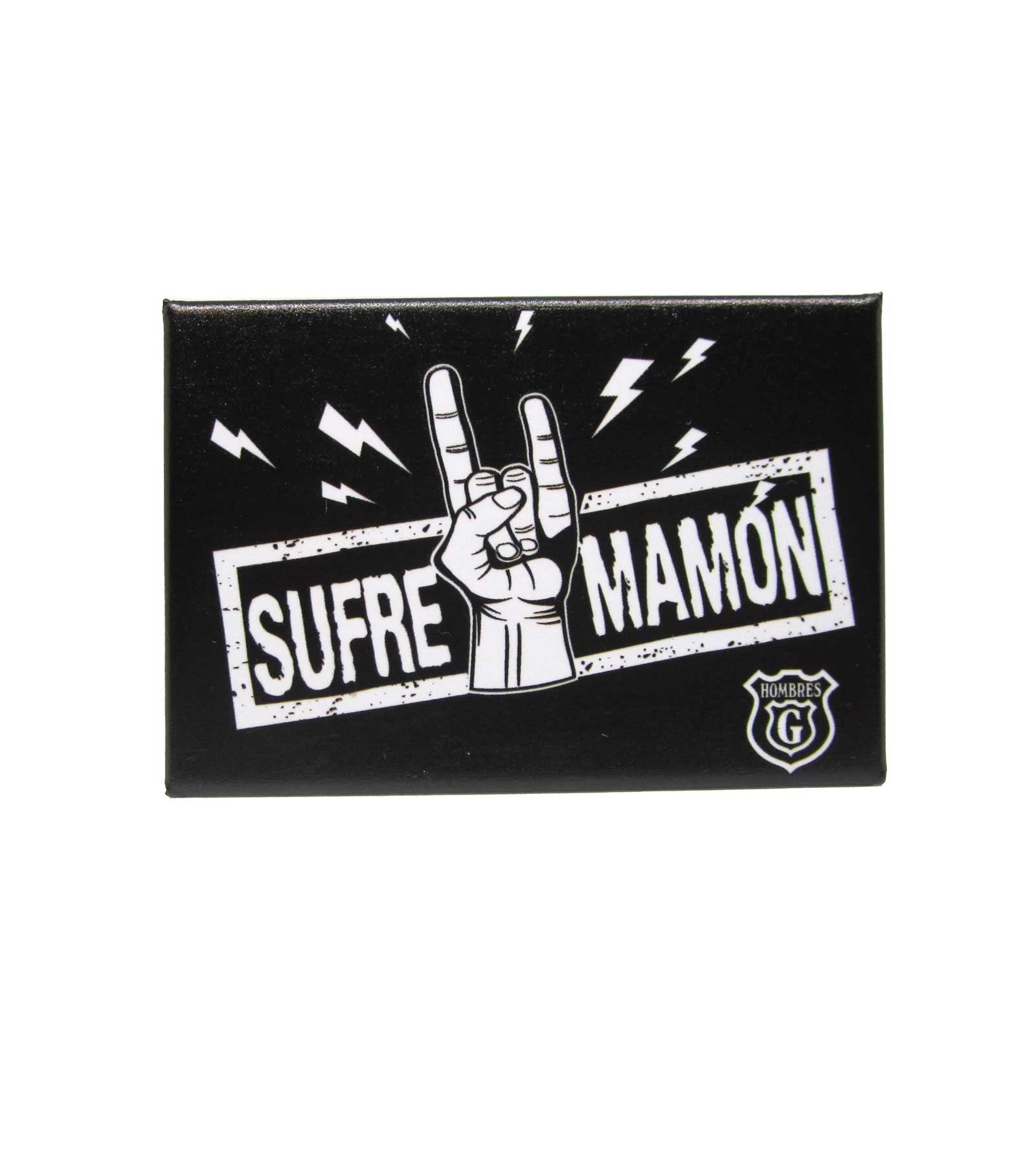 Imán Sufre Mamón