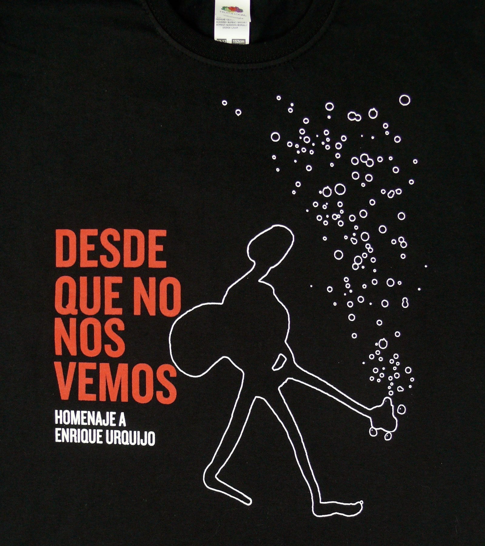 Camiseta desde que no nos vemos