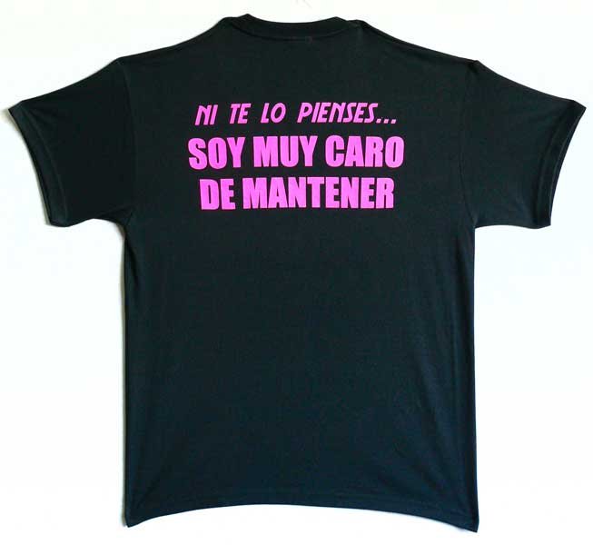 Camiseta "Soy Muy Caro..."